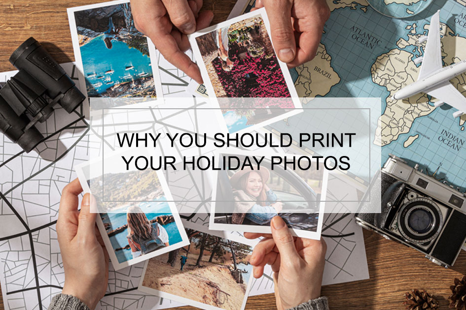 Why you should print your holiday photos