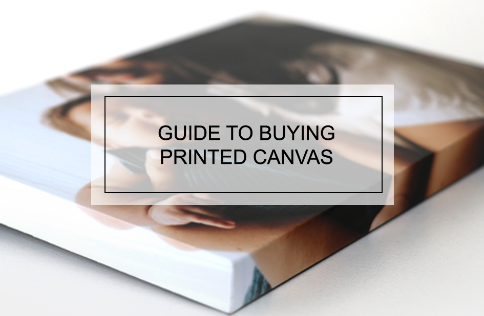 Guide to Buying Printed Canvas