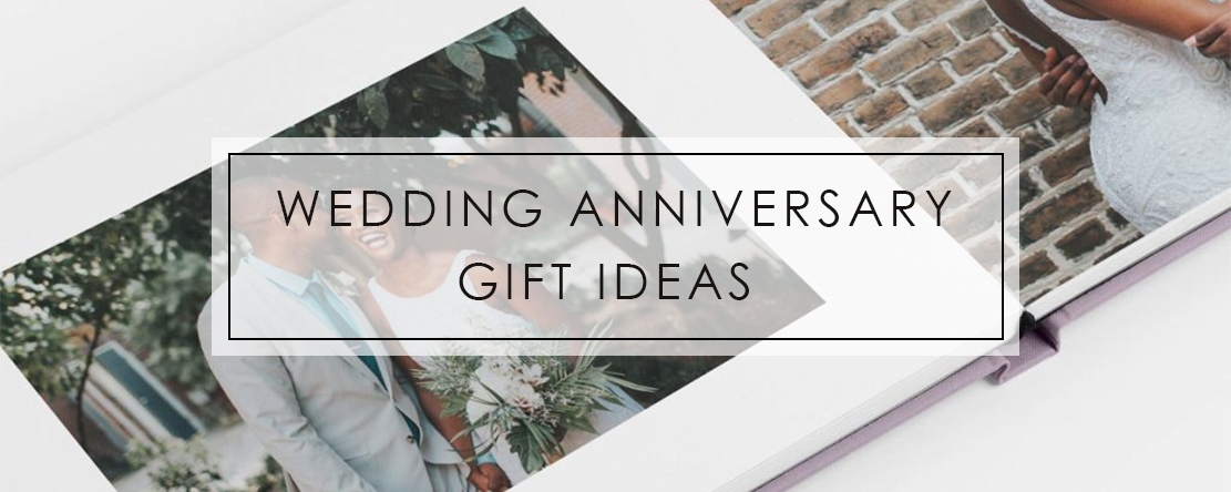 Wedding anniversary gift ideas