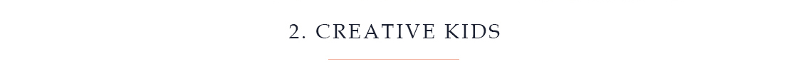 2. Creative Kids